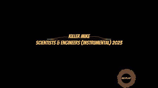 Killer Mike | Scientists & Engineers (Instrumental) 2023
