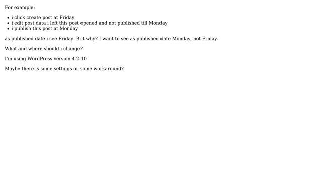 Wordpress: Post: how to set created date after post has been published смотреть онлайн
