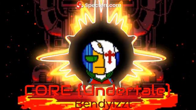 Undertale: "CORE" [Bendyizzt Remix] смотреть онлайн