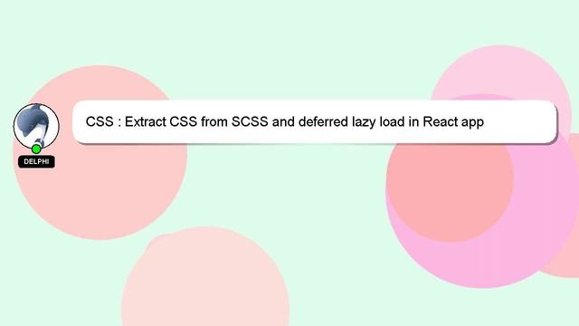 CSS : Extract CSS from SCSS and deferred lazy load in React app смотреть онлайн