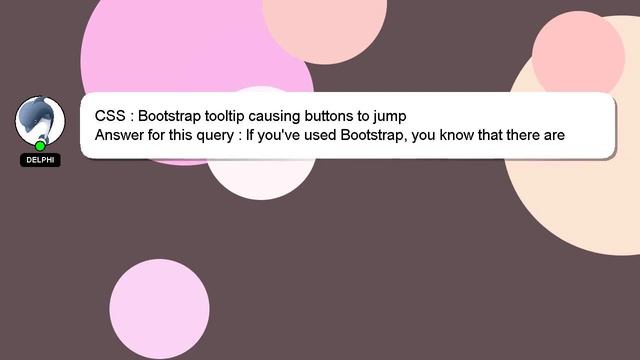 CSS : Bootstrap tooltip causing buttons to jump смотреть онлайн