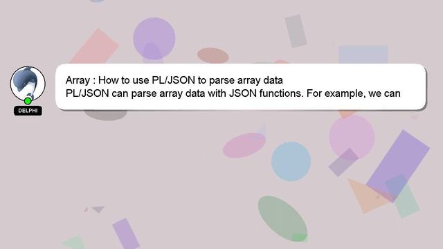 Array : How to use PL/JSON to parse array data смотреть онлайн