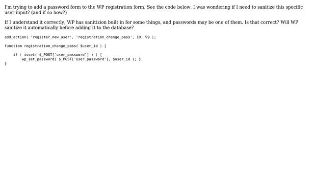 Wordpress: Is it necessary to sanitize wp_set_password user input? смотреть онлайн