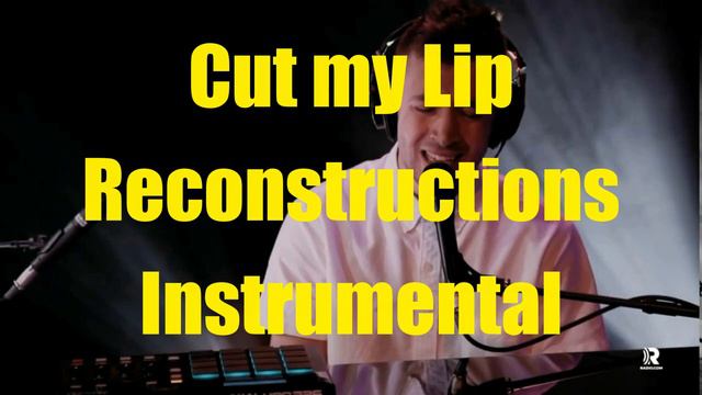twenty one pilots - Cut my Lip (Reconstruct Version) (Instrumental) [unofficial] смотреть онлайн