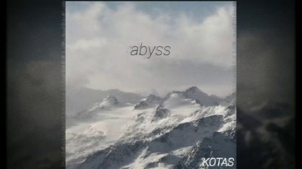 abyss ﹥﹥ abyss (by KOTAS)