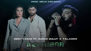 Ebru Yaşar Ft. Burak Bulut X Taladro - Kehribar | Oy oy yedi beni, ömrümden deli deli.