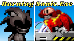 ФНФ Соник ЕХЕ Burning Mockup!