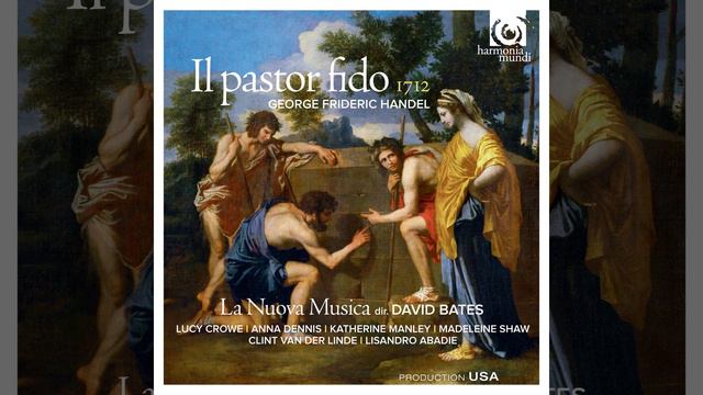 Il pastor fido, HWV 8a: XI. Act I, Scene iii, Recit. "Son di Mirtillo!" (Mirtillo, Amarilli) смотреть онлайн