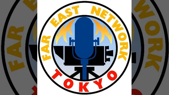 FEN (Far East Network) Tokyo 810kHz 放送開始アナウンス（1985年） смотреть онлайн