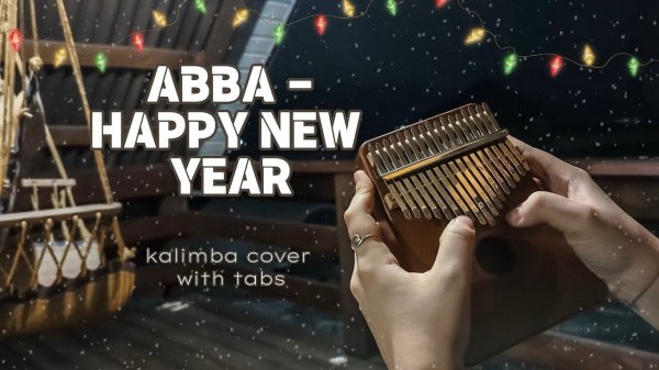 ABBA — Happy New Year (калимба + табы) ☃️ #kalimba #cover #разбор #табы #tabs