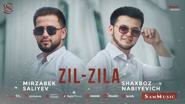 Shaxboz Nabiyevich & Mirzabek Saliyev - Zil-Zila (music Version)