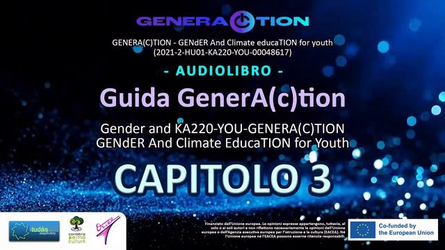 Educazione climatica e di genere per i giovani. Guida alla GenerA(c)tion / Capitolo 3 смотреть онлайн