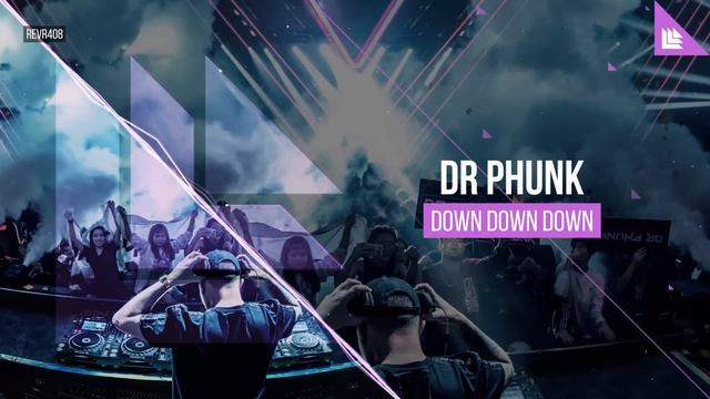 Dr Phunk - Down Down Down смотреть онлайн