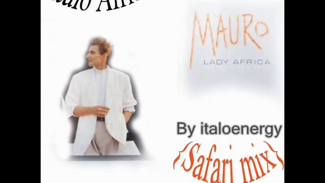 Mauro-Lady africa {safari mix} смотреть онлайн