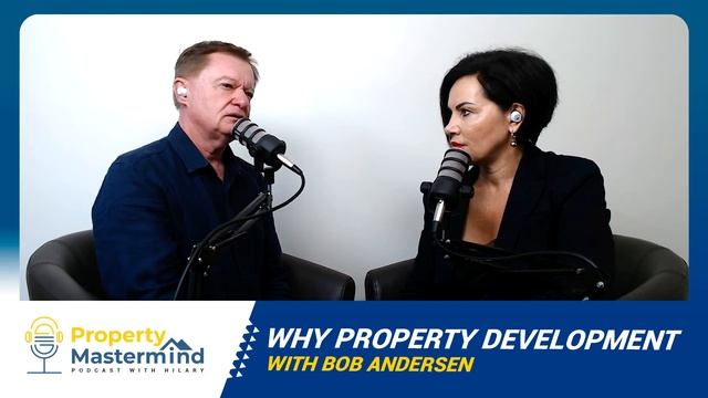 Ep 2: Why Property Development with Bob Andersen смотреть онлайн