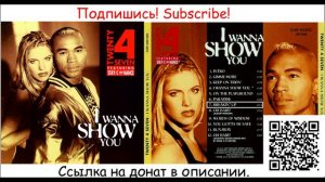 Twenty 4 Seven - I Wanna Show You (feat. Stay C And Nance) - 1994