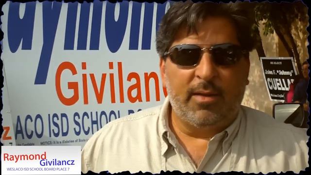Early Voting Promo- Raymond Givilancz- Weslaco ISD School Board Place. 7 AD #1 смотреть онлайн