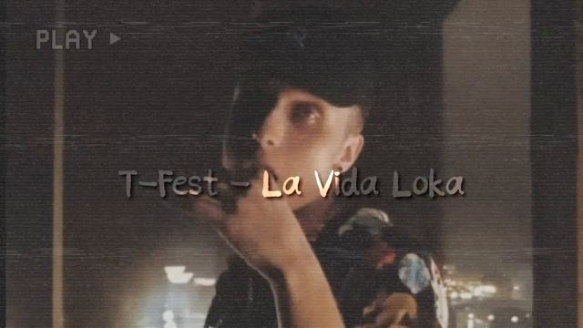 T-Fest - La Vida Loka смотреть онлайн