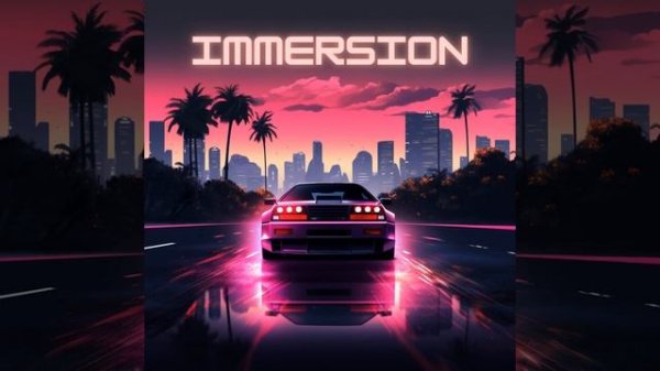 Immersion (synthwave)
