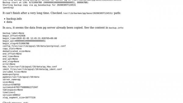 Databases: Why backup database by Barman can't reach end(pending)?