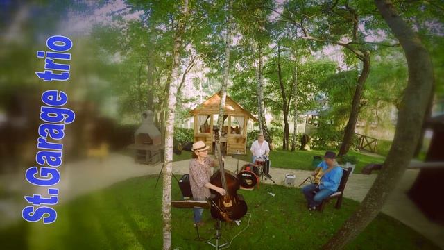 St.Garage trio: "What A Wonderful World" смотреть онлайн