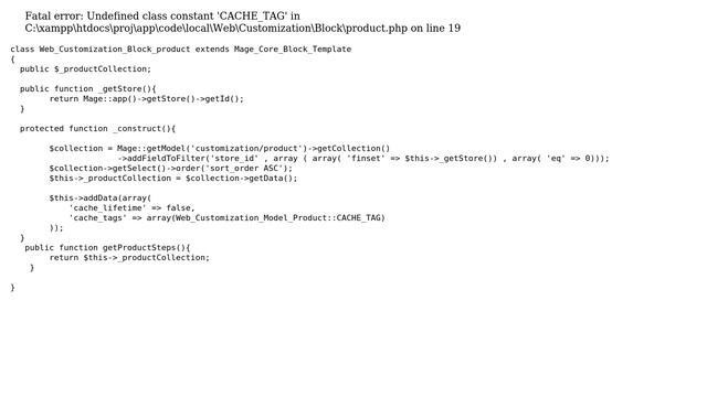 Magento: Fatal error: Undefined class constant 'CACHE_TAG' смотреть онлайн