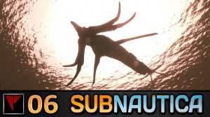 SUBNAUTICA #06 - Кошмар на страже Авроры