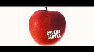 Crvena Jabuka - Mix za sva vremena