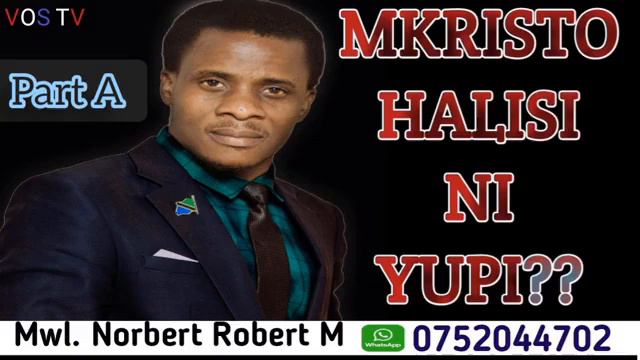 MJUE MKRISTO JINA NA MKRISTO HALISI#Mwl Norbert Robert#0678044702@sauti ya ufahamu na maarifa смотреть онлайн