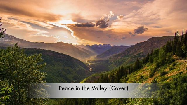 Peace in the Valley (Cover) by Thomas A. Dorsey - English Christian Gospel Song Hymn смотреть онлайн