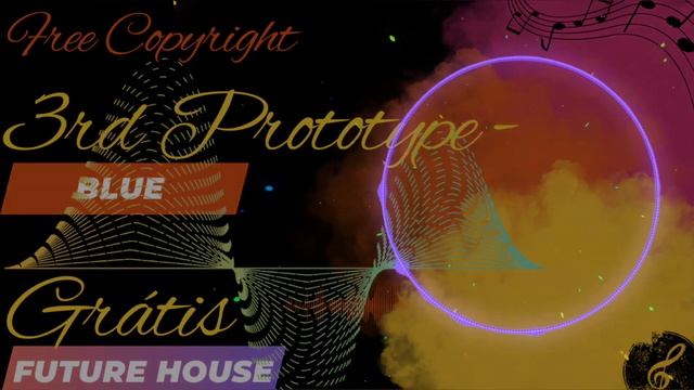 3rd Prototype - Blue (BAIXE ? GRÁTIS) Free Copyright Music смотреть онлайн