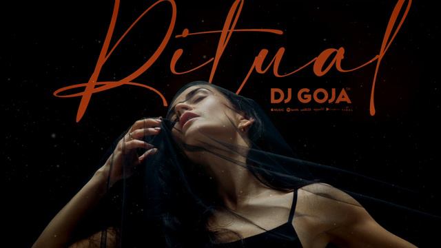Dj Goja - Ritual Official Single