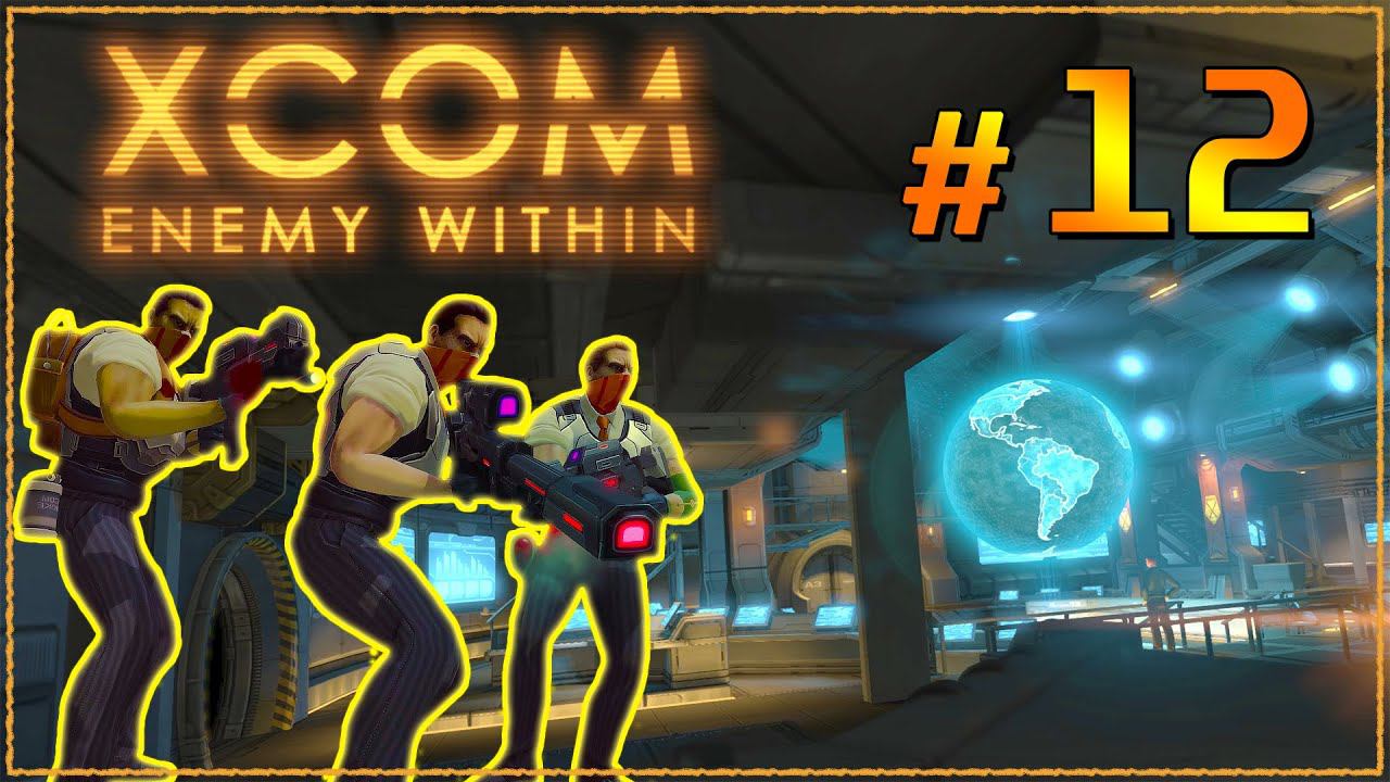 XCOM Enemy Within ➤ Прохождение - Часть 12 ➤ БОРЕМСЯ С EXALT, ШТУРМУЕМ ТАРЕЛКИ #XCOM смотреть онлайн