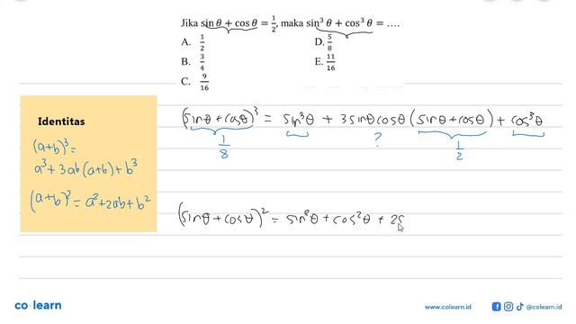 Jika sin theta+cos theta=1/2, maka sin^3 theta+cos^3 theta= .... смотреть онлайн