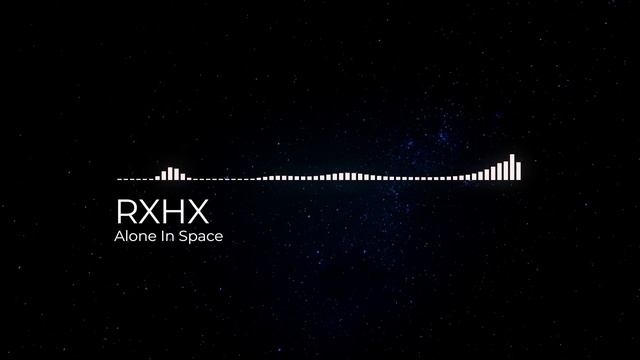 RXHX - Alone In Space смотреть онлайн