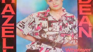 Hazell Dean - Whatever I Do (Wherever I Go) (1984)