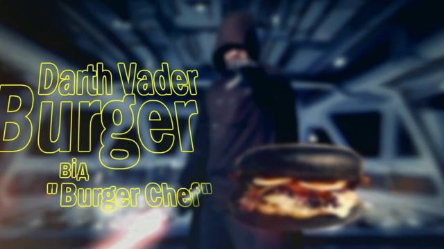 Бургер "Дарт Вейдер" від "Бургер Шеф" (2015) #StarWars @Burger_Chef смотреть онлайн