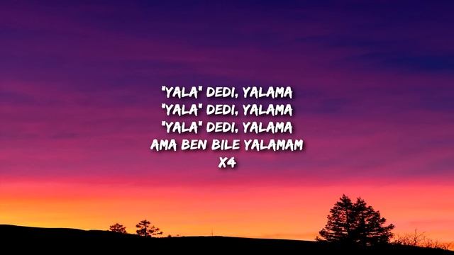 Yungcihad - YALA DEDİ YALAMA (Lyrics / Sözleri) Feat. Qimp & SWIRF
