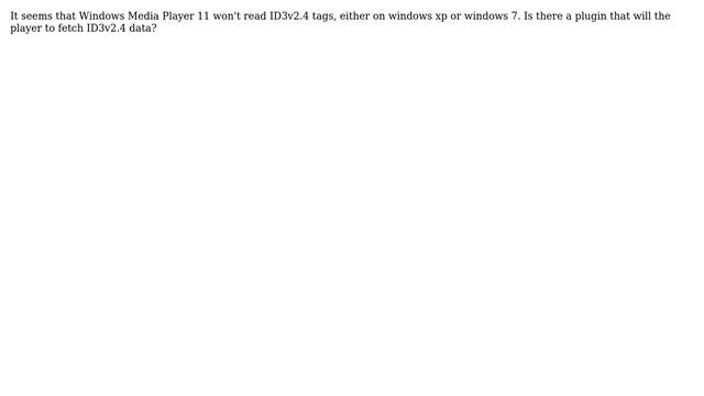 Windows Media Player 11 and ID3v2.4 Support смотреть онлайн