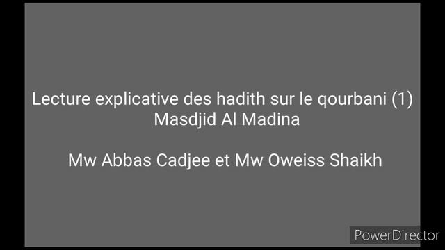 Lecture explicative des ahâdith sur le Qourbani/Oudhiya (1) смотреть онлайн
