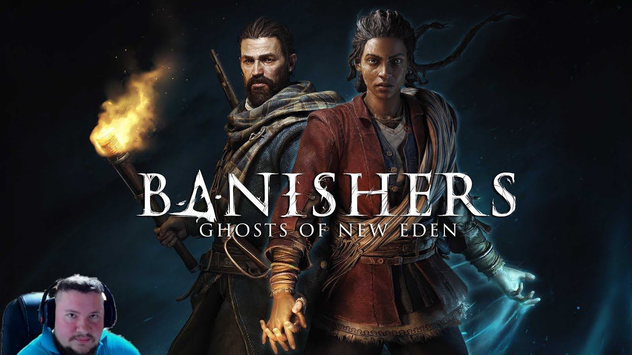 Banishers: Ghosts of New Eden ПРОХОЖДЕНИЕ ЧАСТЬ 4 смотреть онлайн