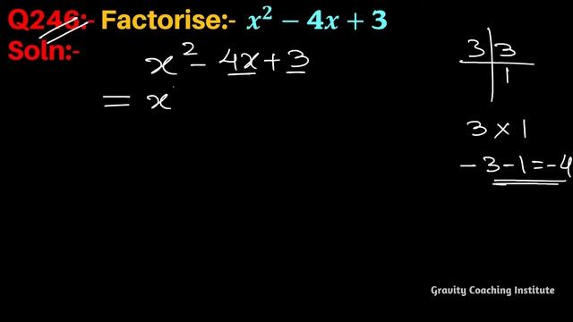 Q246 | Factorise x^2-4x+3 | Factorise x2-4x+3 | Factorise x square - 4x + 3 | x square - 4 x + 3 смотреть онлайн
