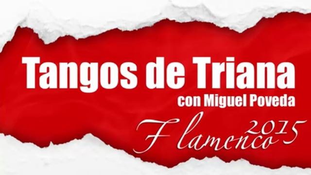 Flamenco 2015 Tangos de Triana Lo mejor del Flamenco 2015 lo más nuevo Flamenco Dance смотреть онлайн