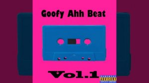 goofy ahh beat