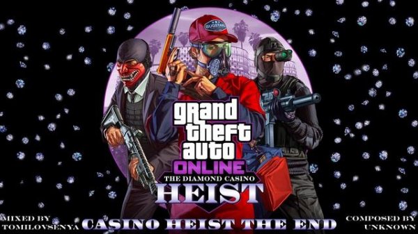 GTA Online: Diamond Casino Heist Original Score — Casino Heist The End