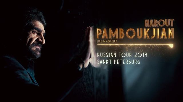 Harout Pamboukjian - live in concert (Sankt Petersburg) смотреть онлайн