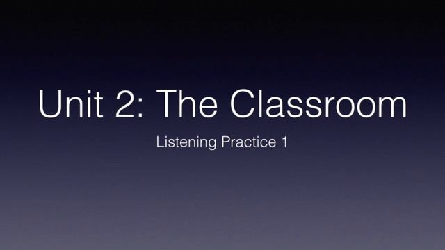 Unit 2 Listening Practice 1 смотреть онлайн