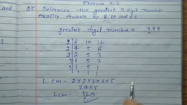 Class 6 - Exercise 3.7 - Q 5 | Determine the greatest 3 digit numbers exactly divisible by 8 10 and смотреть онлайн