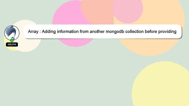Array : Adding information from another mongodb collection before providing the data via meteor's p смотреть онлайн
