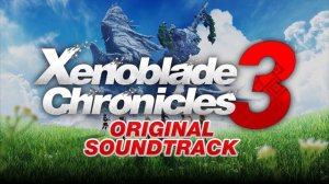 Noah and N (Full Version) – Xenoblade Chronicles 3: Original Soundtrack OST